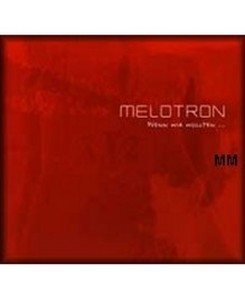 Melotron - Wenn Wir Wollen