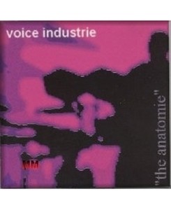 Voice Industrie - The Anatomie