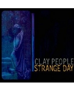 Clay People - Strange Day