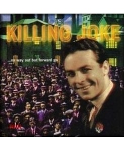 Killing Joke - No Way Out...