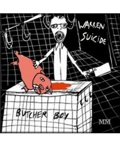 Warren Suicide - Butcherboy