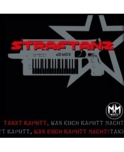 Straftanz - Tanzt Kaputt,...